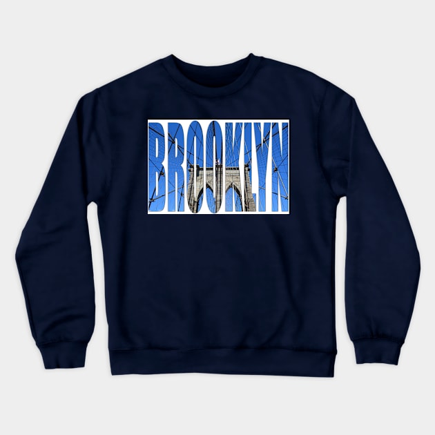 Brooklyn New York Crewneck Sweatshirt by goldstreet